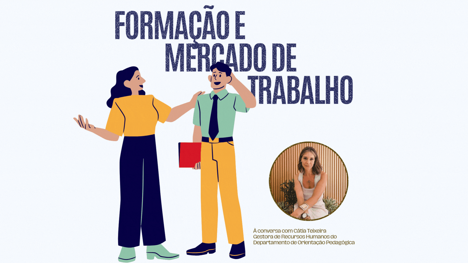 Formação e Mercado de Trabalho - Talento Talks